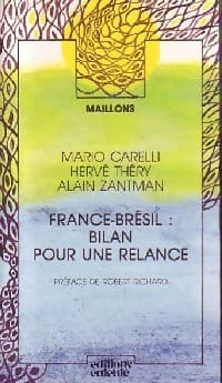 France-Brésil : bilan pour une relance - Mario Carelli