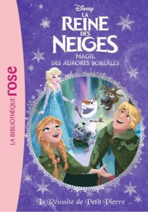 La Reine des Neiges Tome XXIV : La Réussite de Petit Pierre - Disney
