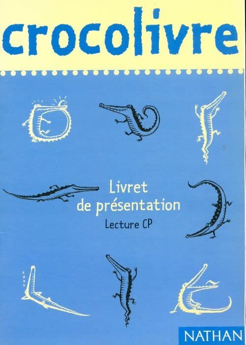 Crocolivre CP. Livret de présentation - Collectif
